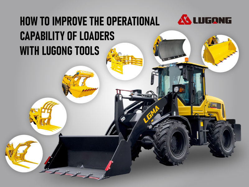 How LGMA Attachment Diversity Enhances Wheel Loader Versatility Through Precise Adaptation